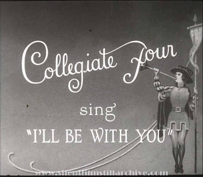 Fowler Studio Varieties frame capture of title for the Collegiate Four singing "I'll Be With You"
