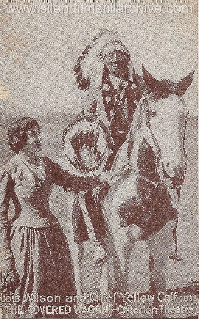 Advertising postcard for THE COVERED WAGON with Lois Wilson and Chief Yellow Calf