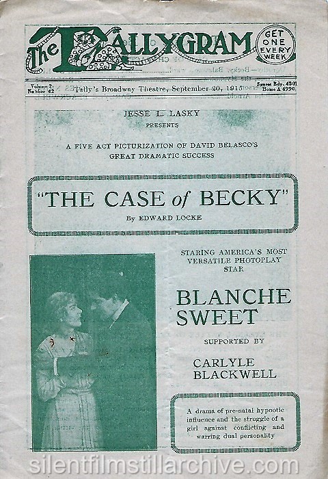 Blanche Sweet in THE CASE OF BECKY (1915) at Tally's Broadway Theatre, September 20, 1915