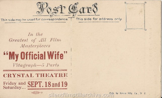 postcard for MY OFFICIAL WIFE (1914), showing at the Crystal Theatre